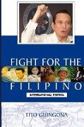 Fight for the Filipino