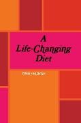 A Life-Changing Diet