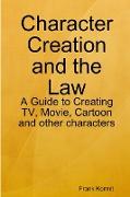 Character Creation and the Law