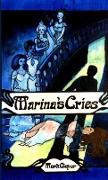 Marina's Cries