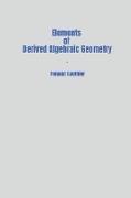 Elements of Derived Algebraic Geometry
