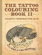 The Tattoo Colouring Book II