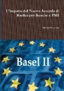 L'impatto del Nuovo Accordo di Basilea per Banche e PMI
