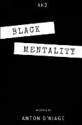 Black Mentality