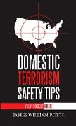 Domestic Terrorism Safety Tips