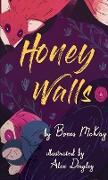 Honey Walls