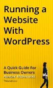 Running a Website With WordPress