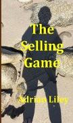 The Selling Game (The Marketeer - Part Two)