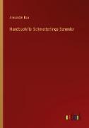 Handbuch für Schmetterlings-Sammler