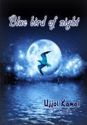 Blue bird of night