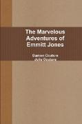 The Marvelous Adventures of Emmitt Jones