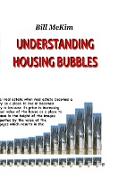 Understanding Housing Bubbles