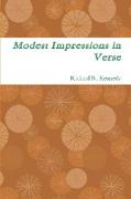 Modest Impressions in Verse