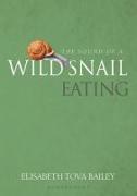 The Sound of a Wild Snail Eating