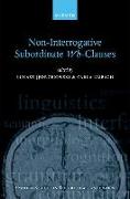 Non-Interrogative Subordinate ^IWh^R-Clauses