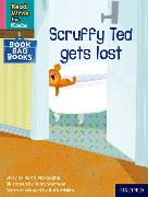 Read Write Inc. Phonics: Scruffy Ted gets lost (Pink Set 3 Book Bag Book 1)