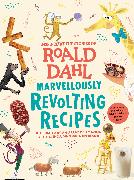 Marvellously Revolting Recipes