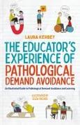 The Educator's Experience of Pathological Demand Avoidance