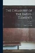 The Chemistry of the Radio-elements, Volume 2