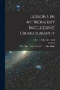 Lessons in Astronomy Including Uranography: A Brief Introductory Course Without Mathematics