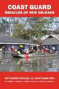 Coast Guard Miracles of New Orleans