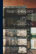 Field Genealogy, Being the Record of All the Field Family in America, Whose Ancestors Were in This Country Prior to 1700, Volume II