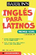 Ingles Para Latinos, Level 1 + Online Audio