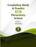 Vocabulary Study & Practice for Elementary School Level 1 Volume 2: Teacher Edition