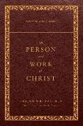 The Person and Work of Christ