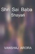 Shri Sai Baba Shayari / &#2358,&#2381,&#2352,&#2368, &#2360,&#2366,&#2312,&#2306, &#2348,&#2366,&#2348,&#2366, &#2358,&#2366,&#2351,&#2352,&#2368