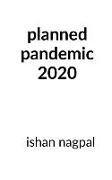 Planned Pandemic 2020
