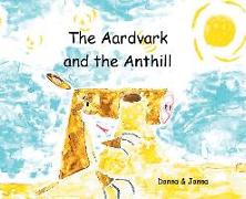 The Aardvark and the Anthill