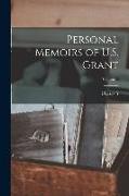 Personal Memoirs of U.S. Grant, Volume 1