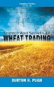 Science and Secrets of Wheat Trading: Complete Edition (Books 1-6)