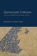 Democratic Criticism: Poetics of Incitement and the Muslim Sacred