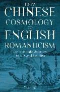 From Chinese Cosmology to English Romanticism