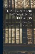 Democracy and Nationalism in Education: Syllabus and Readings for a Course in History of Education F