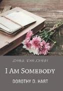 I Am Somebody