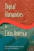 Digital Humanities in Latin America