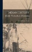 Indian History for Young Folks