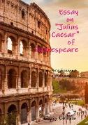 Essay on "Julius Caesar" of W.Shakespeare