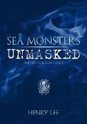 Sea Monsters Unmasked