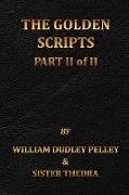 The Golden Scripts Part II of II