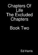 Chapters Of Life- The Excluded Chapters Book Two