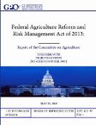 Federal Agriculture Reform and Risk Management Act of 2013