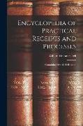 Encyclopedia of Practical Receipts and Processes: Containing Over 6400 Receipts