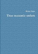 True masonic orders