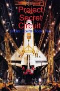 Project Secret Circuit ("Under Cover-Book Two")