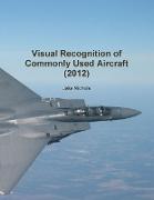 Visual Recognition of Commonly Used Aircraft
