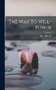 The Way To Will-power